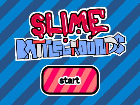 |[ Slime Battegrounds ]|