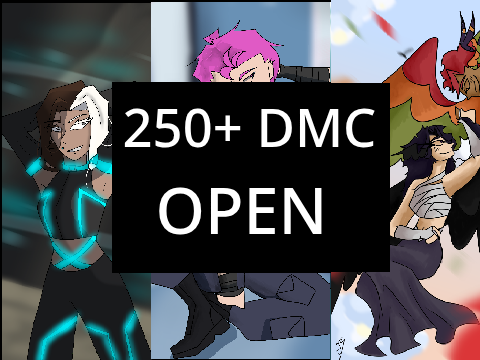 250(+) DMC!!! (open)