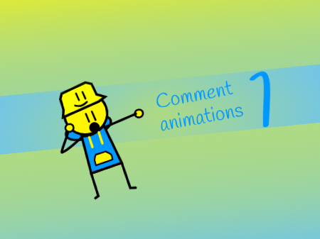 Comment animations 1 closed