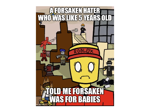 Low Quality Forsaken Memes
