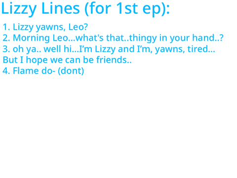 Episode 1 lines for Lizzy :3