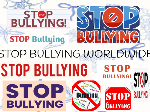 STOP BULLYING WORLDWIDE!!!