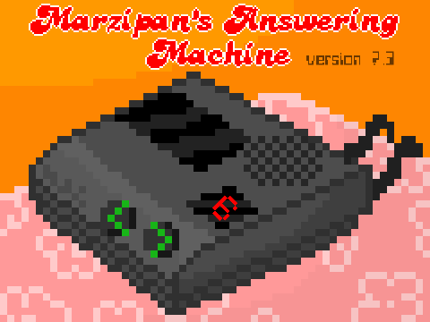 [P*R] Marzipan's Answering Machine