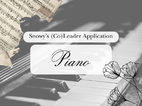 [REAL-FI] Piano | Snowy's SWC November '25 (Co)Leader Application