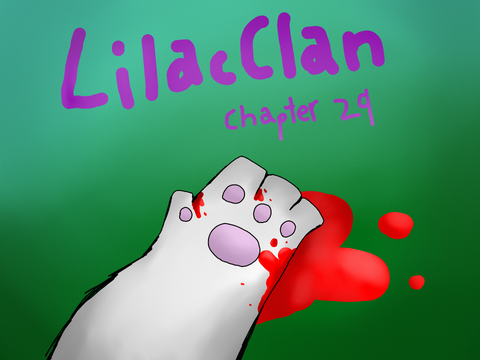 LilacClan: chapter 29