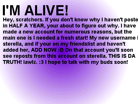 I'M ALIVE!