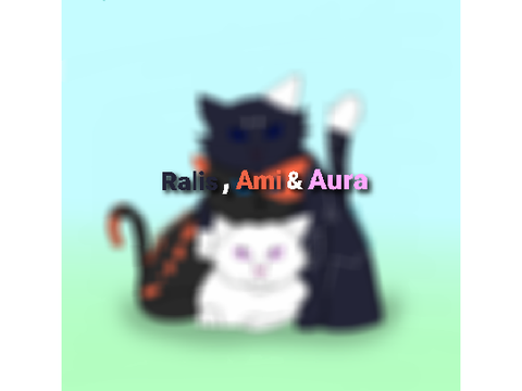 Ralis, Ami and Aura