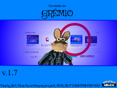 Pearly_Gir1, Stop favoriting my project, OR ELSE IT'S BANTIME FOR YOU!