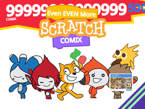Even EVEN More Scratch Comix