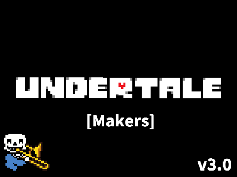 [Makers] undertale v3.0