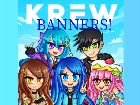 KREW Banners!! <3