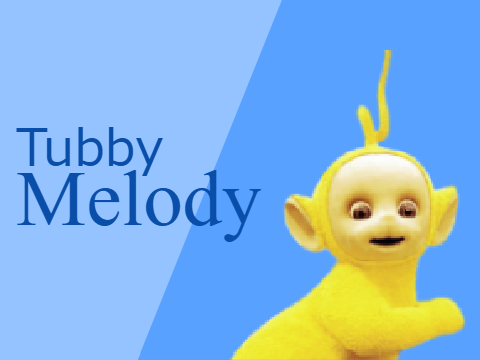 Tubby Melody