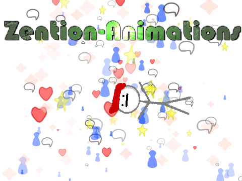 For Zention-Animations I hope you enjoy C: