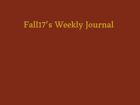 Fall17's Weekly Journal