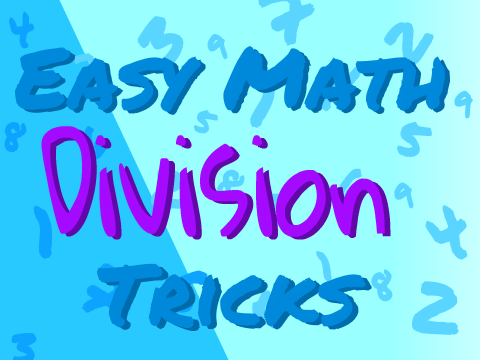Easy Math Division Tricks