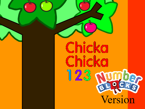 Chicka Chicka 123 Numberblocks Version