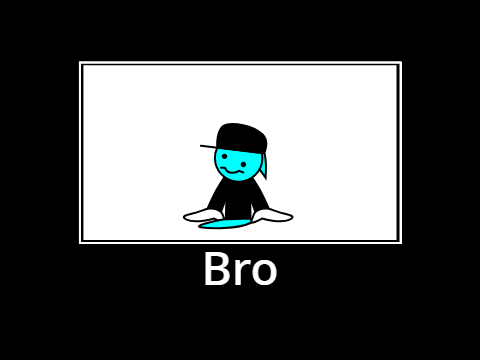 Bro: Remastered