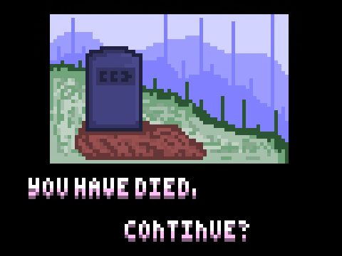 You have died, Continue?