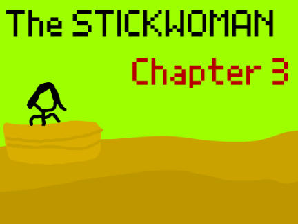 The STICKWOMAN chapter 3
