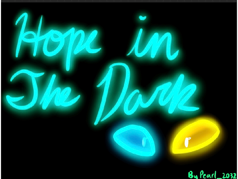 Hope in the Dark—Prologue by Pearl_2032