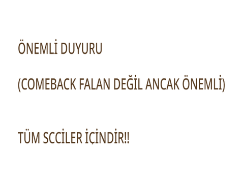 ÖNEMLİ DUYURU