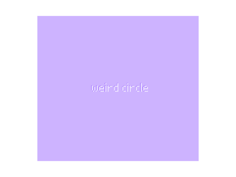 weird circle