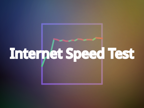 Internet Speed Test