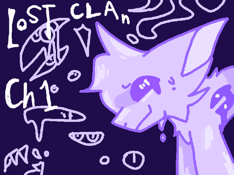 Lostclan || Chp 1 ||