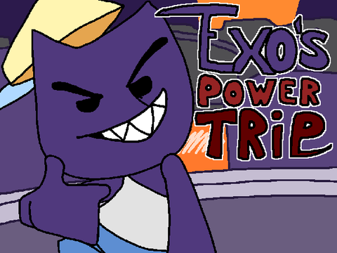 Exo's Power Trip