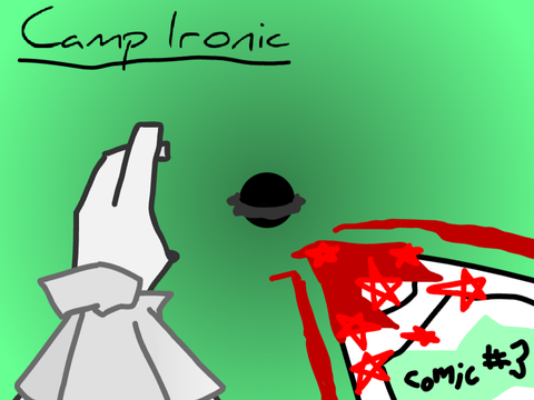 Camp Ironic Comic #3