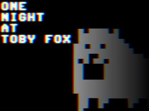One Night At Toby Fox