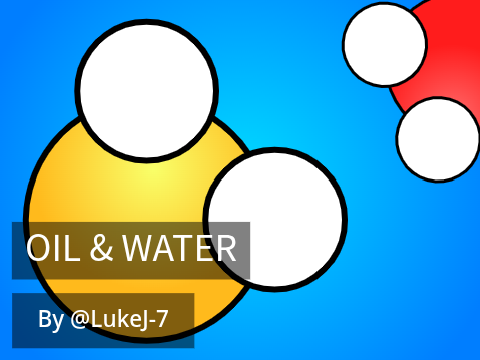 Oil & Water