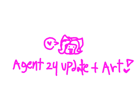 Random art(s) + Agent 24 update :P