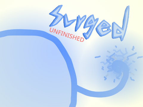 Surged (unfinished)