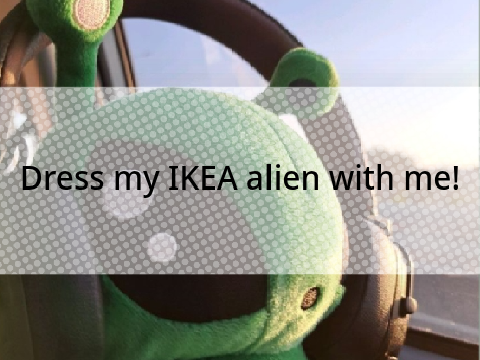 Dress my IKEA alien w me!