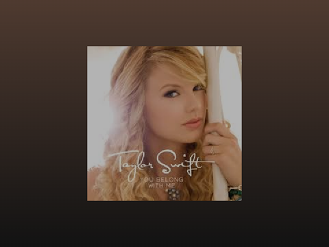 You belong with me ~ Taylor Swift