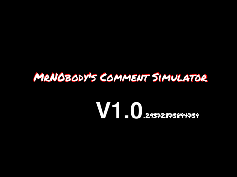 MrN0body's Comment Simulator V1.0