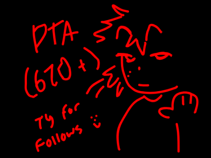 670+ DTA, ty for follows