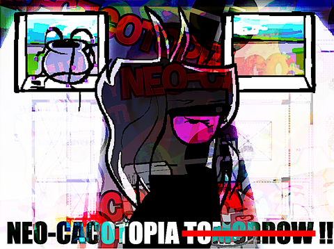 Neo-Cacotopia Poster