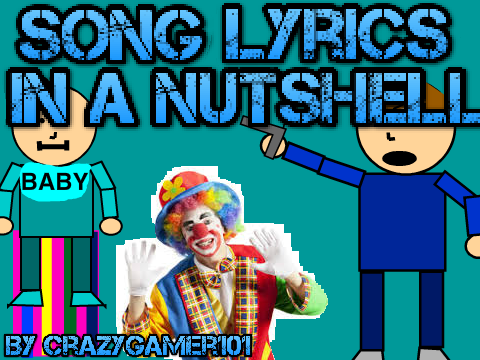 Song Lyrics in a Nutshell