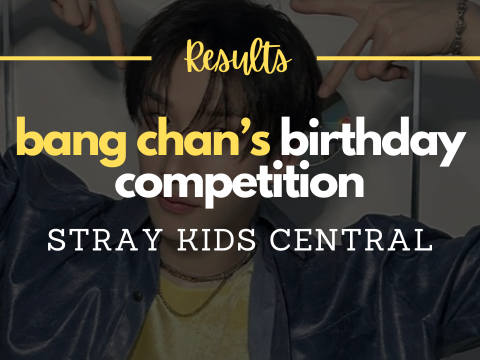 [RESULTS] bang chan's birthday competition