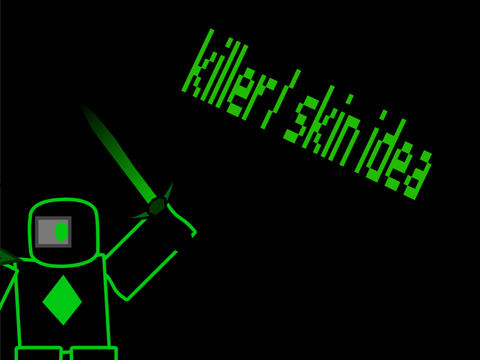 killer/skin suggestion