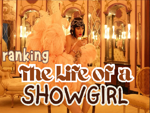 ✰ Rating The Life of a Showgirl
