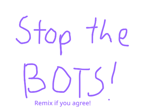 STOP THE BOTSSSS