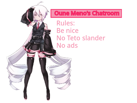 Oune Meno's Chatroom
