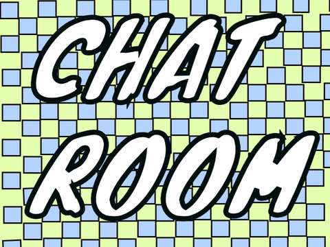CHAT ROOM