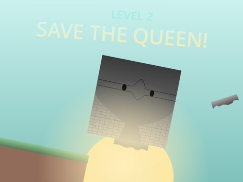 Save the Queen! (BETA) (Lvl 2) 