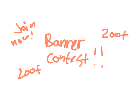 200+ Banner Contest!! [CLOSED!!]