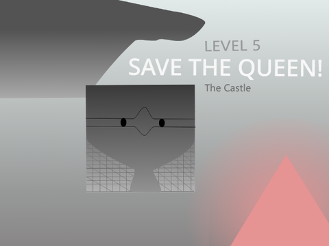 Save the Queen! (BETA) (Lvl 5)   