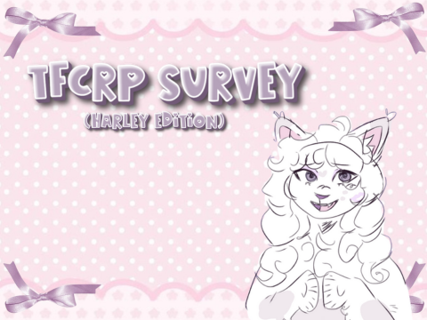 TFCRP Survey (Harley Edition)